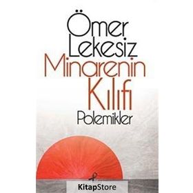 MINARENIN KILIFI - ÖMER LEKESIZ