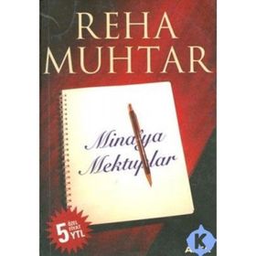 MINA´YA MEKTUPLAR - REHA MUHTAR