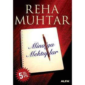 MINA´YA MEKTUPLAR - REHA MUHTAR
