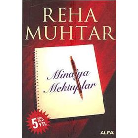 MINA´YA MEKTUPLAR - REHA MUHTAR