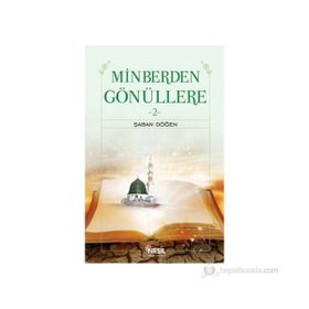 MINBERDEN GÖNÜLLERE 2 - ŞABAN DÖĞEN