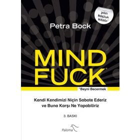 Mind Fuck - Beyni Becermek - Petra Bock
