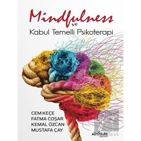 Mindfulness ve Kabul Temelli Psikoterapi - Pusula Yayınevi