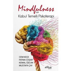 Mindfulness ve Kabul Temelli Psikoterapi - Pusula Yayınevi