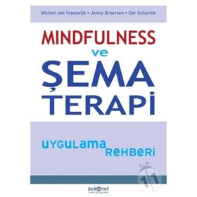 Mindfulness ve Şema Terapi Uygulama Rehberi - Kolektif