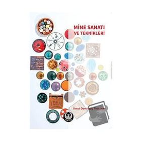 Mine Sanatı ve Teknikleri - Umut Demirgüç Thurman