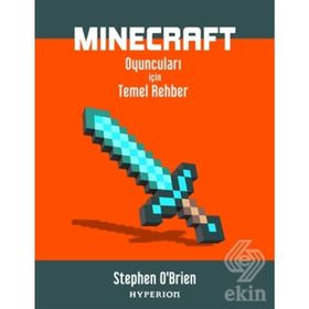 Minecraft Oyuncuları İçin Temel Rehber Stephen O'Brien