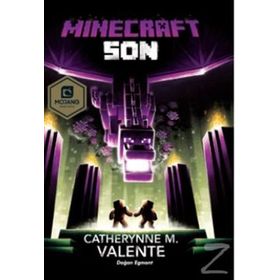 Minecraft Son - Catherynne M. Valente