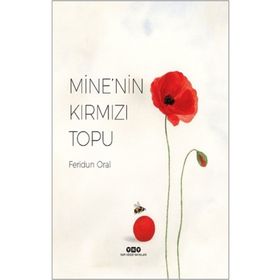 Mine'nin Kırmızı Topu - Feridun Oral