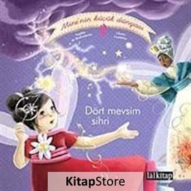 MINE'NIN KÜÇÜK DÜNYASI: DÖRT MEVSIM SIHIR - SOPHIE DE MULLENHEIM