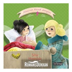 MINE'NIN KÜÇÜK DÜNYASI: SIHIR HASTALIĞI - SOPHIE DE MULLENHEIM
