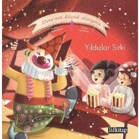 MINE'NIN KÜÇÜK DÜNYASI: YILDIZLAR SIRKI - SOPHIE DE MULLENHEIM