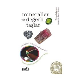 Mineraller Ve Değerli Taşlar - Kolektif