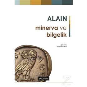 Minerva ve Bilgelik - Alain