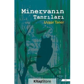 Minerva'nın Tanrıları - Uygar Taner