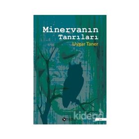 Minerva'nın Tanrıları - Uygar Taner
