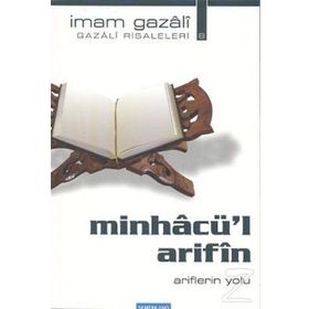 MİNHACÜ'L ARIFIN ARIFLERIN YOLU - İMAM-I GAZALI