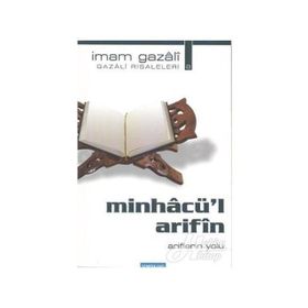 MİNHACÜ'L ARIFIN ARIFLERIN YOLU - İMAM-I GAZALI