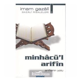 MİNHACÜ'L ARIFIN ARIFLERIN YOLU - İMAM-I GAZALI