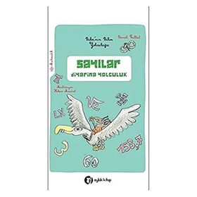 Mini Bilim Sayılar Diyarına Yolculuk Benoit Rittat