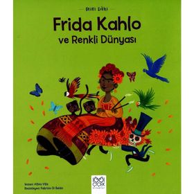 Mini Dahi Frida Kahlo Ve Renkli Dünyasi - Altea Villa - 1001 Çiçek Kitaplar