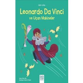 Mini Dahi Leonardo Da Vinci ve Uçan Makineler - Altea Villa - 1001 Çiçek Kitaplar