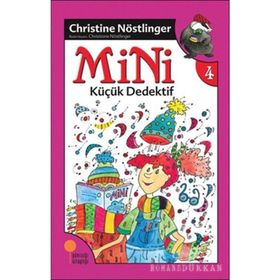 Mini Dizisi 4 - Mini Küçük Dedektif - Christine Nöstlinger