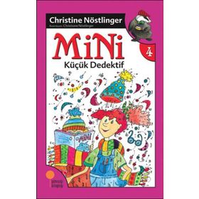 Mini Dizisi 4 - Mini Küçük Dedektif - Christine Nöstlinger