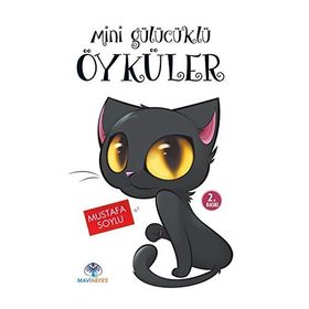 Mini Gülücüklü Öyküler - Mustafa Soylu