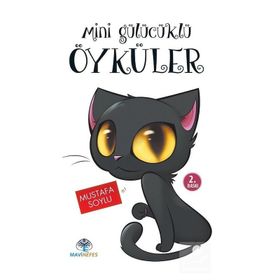 Mini Gülücüklü Öyküler - Mustafa Soylu