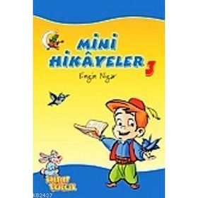 MINI HIKAYELER-3 - ENGIN NIGAR