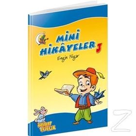 MINI HIKAYELER-3 - ENGIN NIGAR