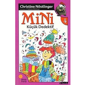 MINI KÜÇÜK DEDEKTIF (4. KITAP) - CHRISTINE NÖSTLİNGER