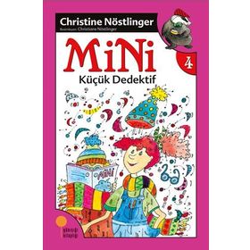 MINI KÜÇÜK DEDEKTIF (4. KITAP) - CHRISTINE NÖSTLİNGER
