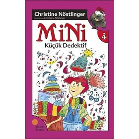 MINI KÜÇÜK DEDEKTIF (4. KITAP) - CHRISTINE NÖSTLİNGER