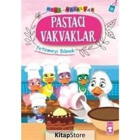 Mini Masallar 4 - Pastacı Vakvaklar: Yetinmeyi Bilmek - Kolektif