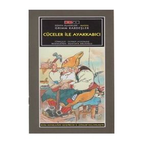 Mini Masallar - Cüceler ile Ayakkabıcı - Grimm Masalları - Grimm Kardeşler Jacob Grimm - Wilhelm Grimm