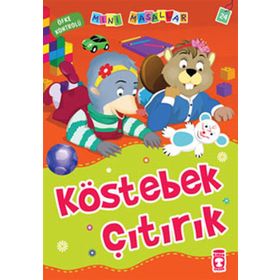 MINI MASALLAR KÖSTEBEK ÇITIRIK - NALAN AKTAŞ SÖNMEZ