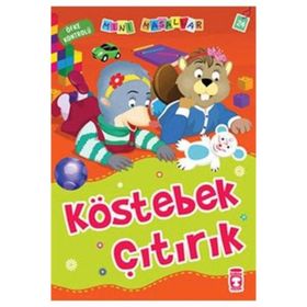 MINI MASALLAR KÖSTEBEK ÇITIRIK - NALAN AKTAŞ SÖNMEZ