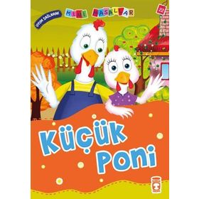MINI MASALLAR KÜÇÜK PONI - NALAN AKTAŞ SÖNMEZ