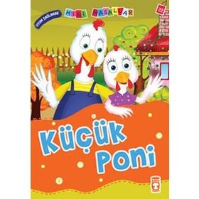 MINI MASALLAR KÜÇÜK PONI - NALAN AKTAŞ SÖNMEZ