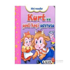 Mini Masallar - Kurt ve Yedi Keçi Yavrusu - Kollektif Heyet-Kurul-Komisyon