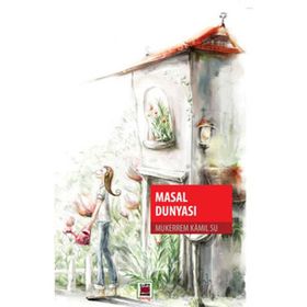 Mini Masallar - Masal Dünyası - Mehmet Emin Ulu