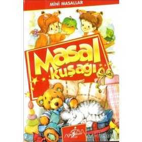 Mini Masallar - Masal Kuşağı - Mehmet Emin Ulu