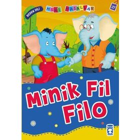 MINI MASALLAR MINIK FIL FILO - NALAN AKTAŞ SÖNMEZ