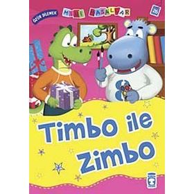 MINI MASALLAR TIMBO ILE ZIMBO - NALAN AKTAŞ SÖNMEZ