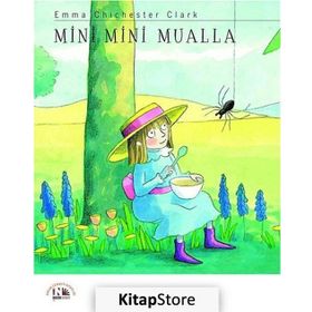 MINI MINI MUALLA - EMMA CHICHESTER CLARK