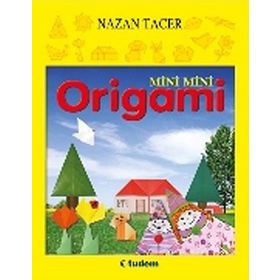 Mini Mini Origami - Nazan Tacer