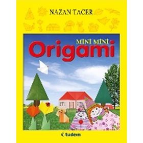 Mini Mini Origami - Nazan Tacer