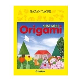 Mini Mini Origami - Nazan Tacer